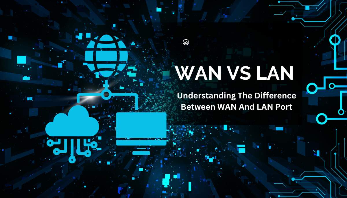 Wan vs Lan