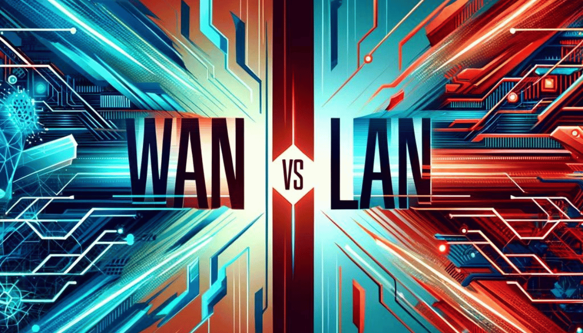 WAN vs LAN: Differences Between the Two Networks