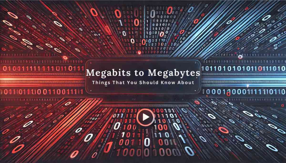 Megabits to Megabytes | BuyRouterSwitch